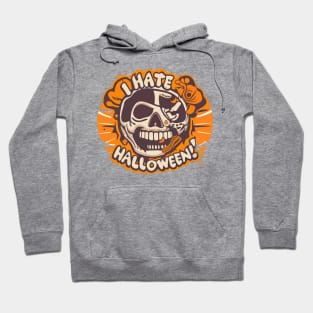 I hate Halloween Hoodie